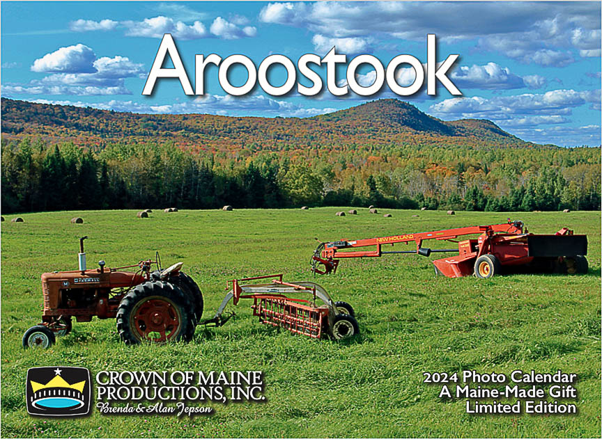 Our calendar Featuring beautiful Aroostook Scenes